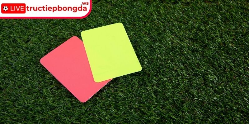Một số loại kèo thẻ phạt được bet thủ ưa chuộng
